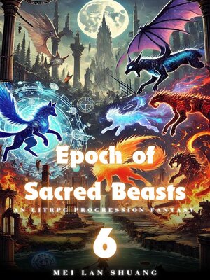 cover image of Epoch of Sacred Beasts